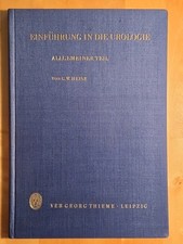 Einführung in die Urologie Heise Thieme Leipzig 1961 Fachbuch Allgemeiner Teil