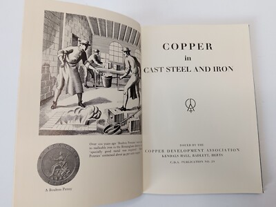 Copper in Cast Steel and Iron HB Book Copper Development Assoc 1953