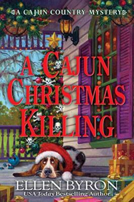 A Cajun Christmas Killing: A Cajun Country Mystery by Byron, Ellen [Paperback]