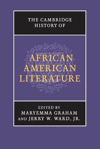 The Cambridge History of African American Literature by Marye... - 9781107571815