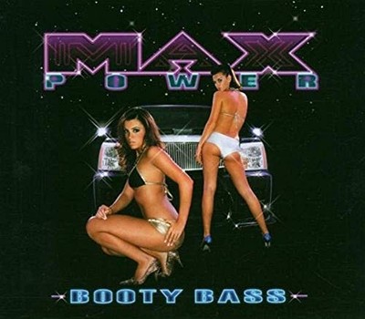 Max Power - Booty Bass - Various Artists CD SSLN The Cheap Fast Free Post