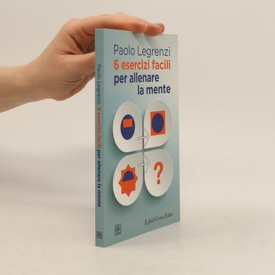 6 esercizi facili per allenare la mente  |  Paolo Legrenzi