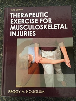 Therapeutic Exercise for Musculoske..., Houglum, Peggy 