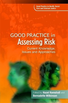 Good Practice in Assessing Risk: Current Knowledge, Issues and Appr... Paperback