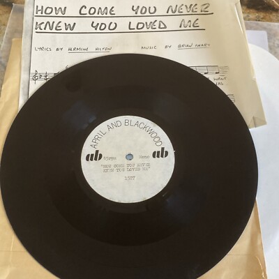 UNISSUED demo ACETATE How Come You Never Knew You Loved Me APRIL & BLACKWOOD E