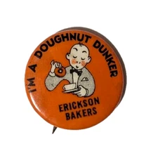 1930s National Dunking Association Pinback Button I'm A Doughnut Dunker Erickson