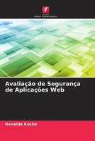 Renalda Kushe | AvaliaçãO De SegurançA De AplicaçõEs Web | Taschenbuch (2023)