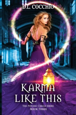 Cocchio - Karma Like This  The Psychic Circle Series - Book 3 - New pa - X555z