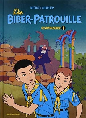 Die Biber-Patrouille: Band 1: 1954 - 1957 (Die Buch Salleck Publications
