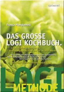 Das große LOGI Kochbuch. 120 raffinierte Rezepte zu... | Buch | Zustand sehr gut