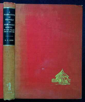 Lyon, G F  A NARRATIVE OF TRAVELS IN NORTHERN AFRICA IN THE YEARS 1818-1819 AND