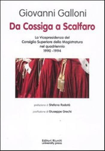 Da Cossiga a Scalfaro. La Vicepresidenza del Consiglio Superiore della Mag...
