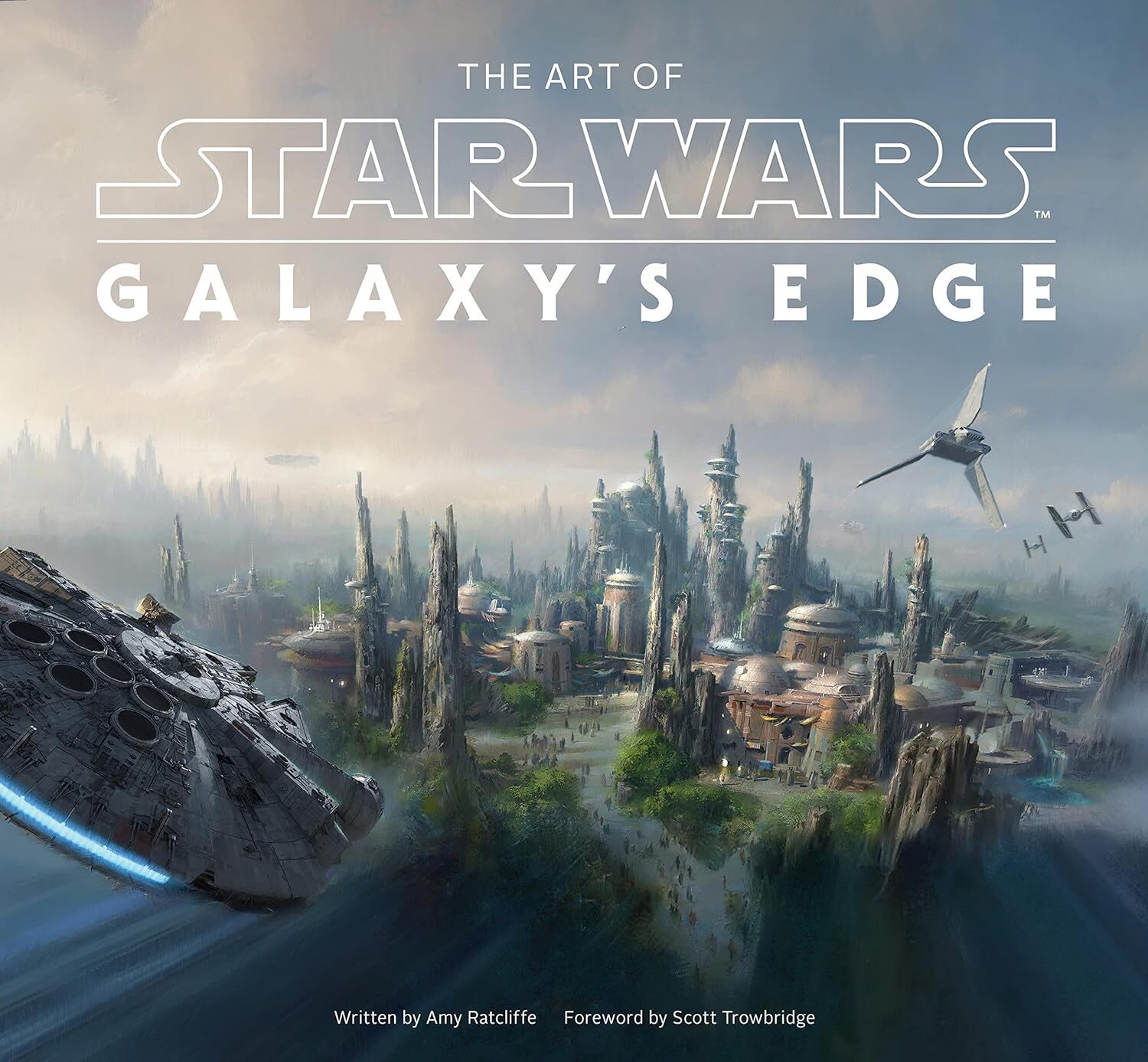 9781419750120 The Art of Star Wars Galaxy's Edge - Amy Ratcliffe,Scott Trowbridg