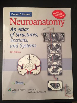 Neuroanatomy: An Atlas of Structures, Sections, and Systems - Cunningham, W....