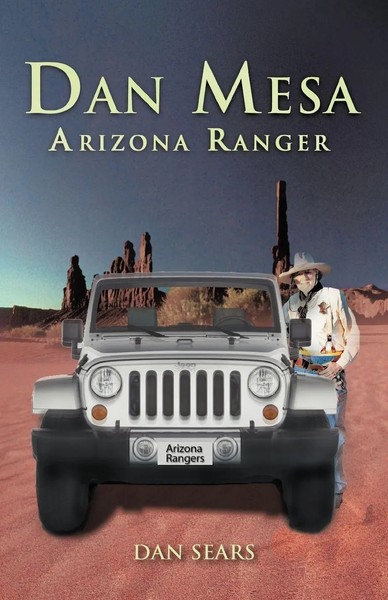 Dan Sears | Dan Mesa Arizona Ranger | Taschenbuch | Englisch (2011) | iUniverse-image