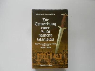Ermordung einer Stadt namens Stanislau NS-Vernichtungspolitik in Polen 1939-1945 - Bild 1 von 4