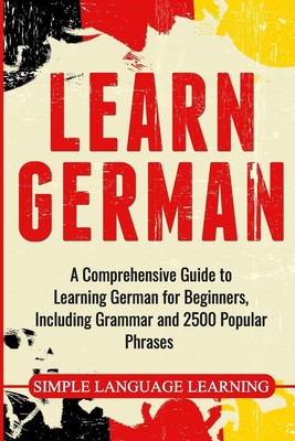 Simple Language Learning | Learn German | Taschenbuch | Englisch (2019)