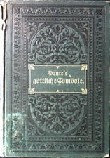 Dante's göttliche Comödie. 1. Bd. Die Hölle. Hoffinger, Jos. von: