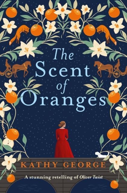 The Scent of Oranges by Kathy George Paperback