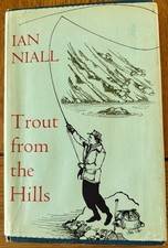 TROUT FROM THE HILLS - IAN NIALL - 1961 - FISHING - ANGING - SPORT
