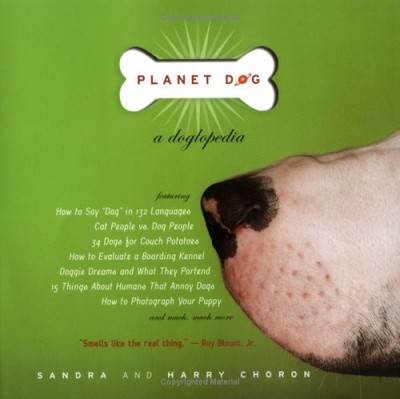 Planet Dog : A Doglopedia Paperback Harry, Choron, Sandra Choron