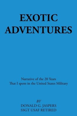 Jaspers - Exotic Adventures  Narrative of the 20 Years That I spent in - X555z