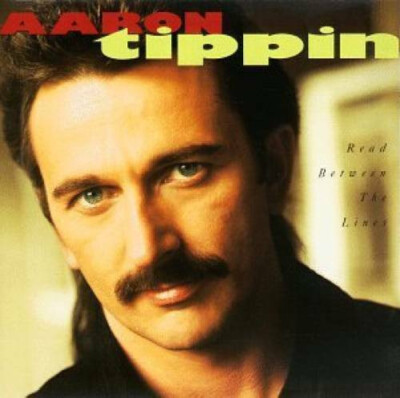Read Between the Lines by Aaron Tippin (CD, Mar-1992, RCA)
