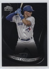 2022 Topps Chrome Black Matt Chapman #22 15j5