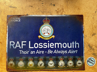 Raf Sign In RAF Lossiemouth Sign Rusty Weathered Worn Military Royal Air Force RAF ...