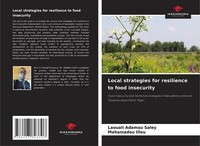 Local Strategies For Resilience To Food Insecurity Laouali Adamou Saley