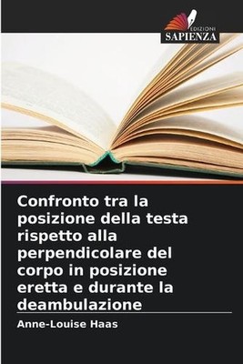 Confronto tra la posizione della testa rispetto alla perpendicolare del corpo in