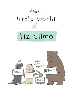 The Little World of Liz Climo - 9780762452385