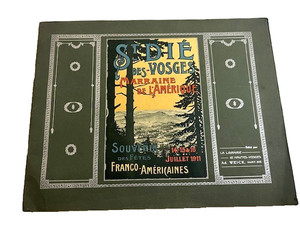 1911 FETES FRANCO-AMERICAINES SAINT-DIE VOSGES FRANCE SOUVENIR ALBUM - #994