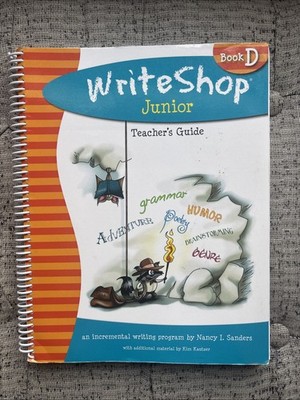 Writeshop Junior Book D Teacher's Guide 2011 Spiral Trade Paperback
