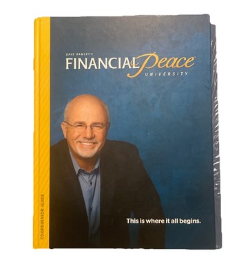 Financial Peace University Coordinator Guide, (2012) Dave Ramsey