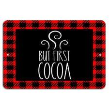 First, Cocoa! Rustic Red Buffalo Plaid Sign