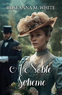 Ein edles Schema von Roseanna M. White Hardcover Buch