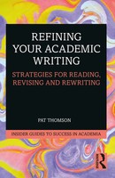 Refining Your Academic Writing | Strategies For Reading, Revising And Rewriting