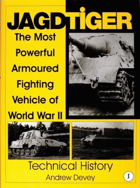 Jagdtiger by Andy Devey (Hardback Book)