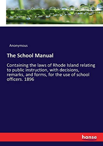 The School Manual.New 9783337380502 Fast Free Shipping<|