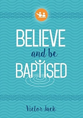 Believe and Be Baptised by Victor Jack Book The Fast Free Shipping