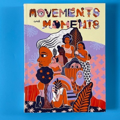 Movements and Moments by Sonja Eismann - Drawn & Quarterly 2023 - TPB