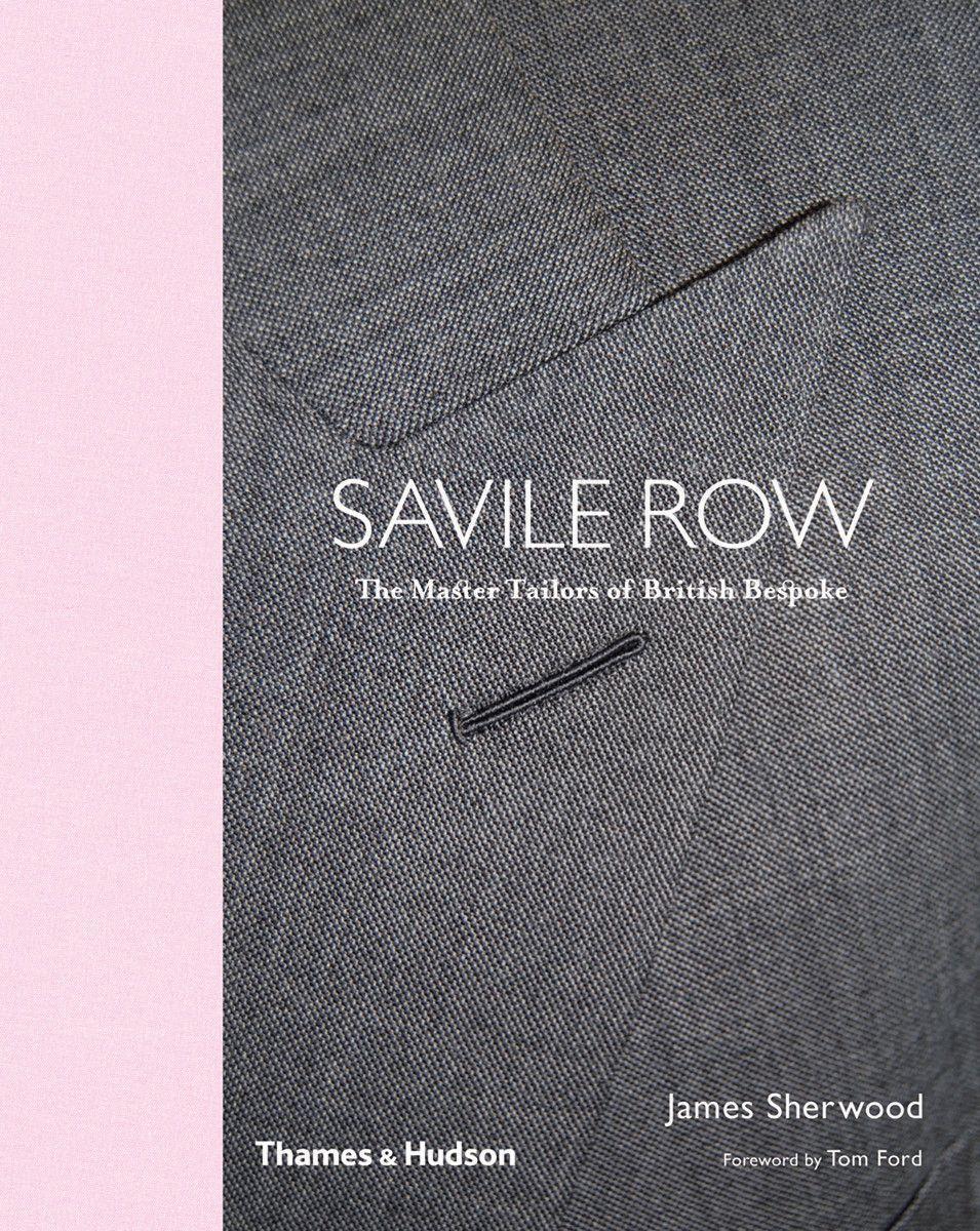 Thumbnail - Saville Row | James Sherwood | The Master Tailors Of British Bespoke |