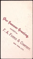 1887 F.A. Ferris & Co New York City Summer Greeting Victorian Trade Card