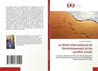 Le Droit International De L'environnement Et Les Conflits ArméS Carlos Mupili Ka