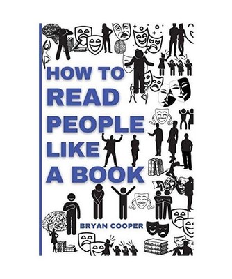 How to Read People Like a Book: A Speed Guide to Reading Human Personality Types