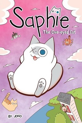 Saphie the One-Eyed Cat Volume 1 by Joho Paperback Book