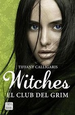 Witches 2. El club del Grim (Ficción) de Calligaris, ... | Livre | état très bon