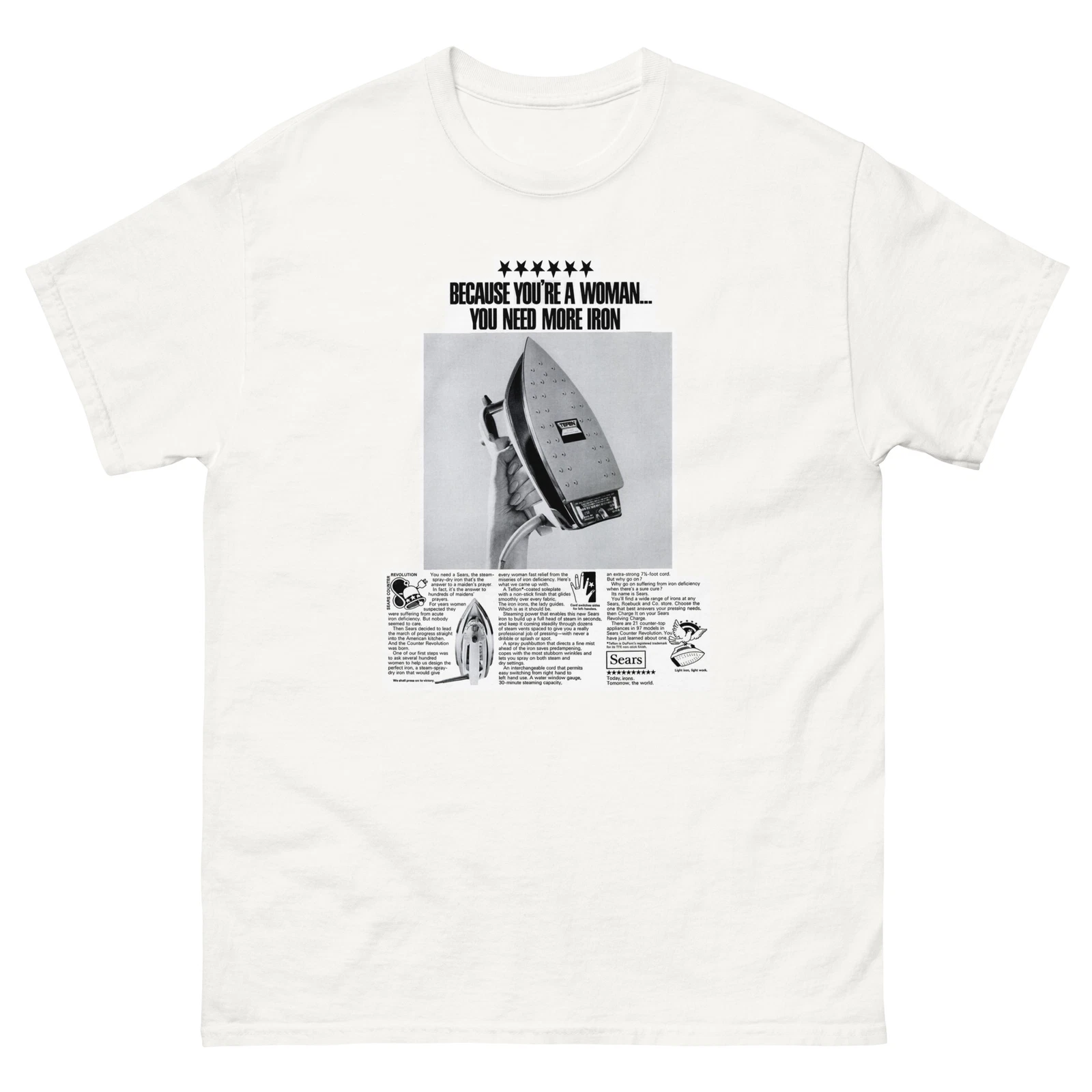 Because You're A Woman, You'll Need More Iron, Sears 1961 T-Shirt