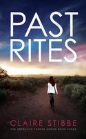 Claire Stibbe | Past Rites | Taschenbuch | Englisch (2016) | Bookpreneur